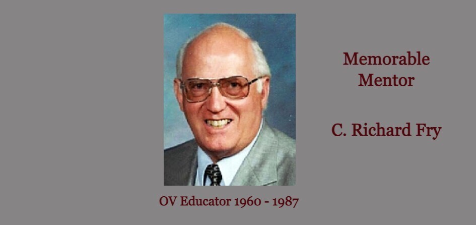 C. Richard Fry - Memorable Mentor